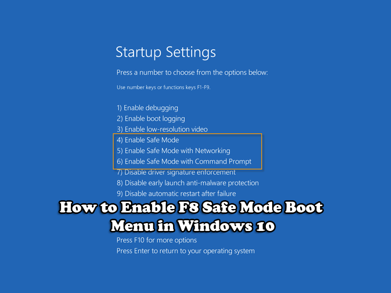 How to Enable F8 Safe Mode Boot Menu in Windows 10