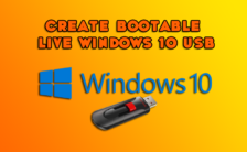 Create Bootable Live Windows 10 USB