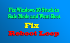 Fix Windows 10 Stuck in Safe Mode and Wont Boot