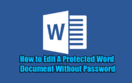 How to Edit A Protected Word Document Without Password