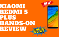 Xiaomi Redmi 5 Plus Hands-On Review