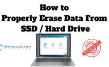 How to Properly Erase Data From SSD / Hard Drive