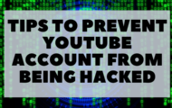 Tips to Prevent YouTube Account From Being Hacked
