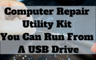 Computer Repair Utility Kit You Can Run From A USB Drive