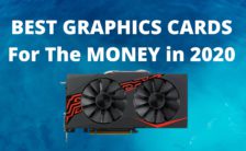 BEST GRAPHICS CARDS For the MONEY in 2020