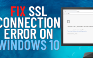 Fix SSL Connection Error on Windows 10
