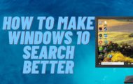 How to Make Windows 10 Search Better