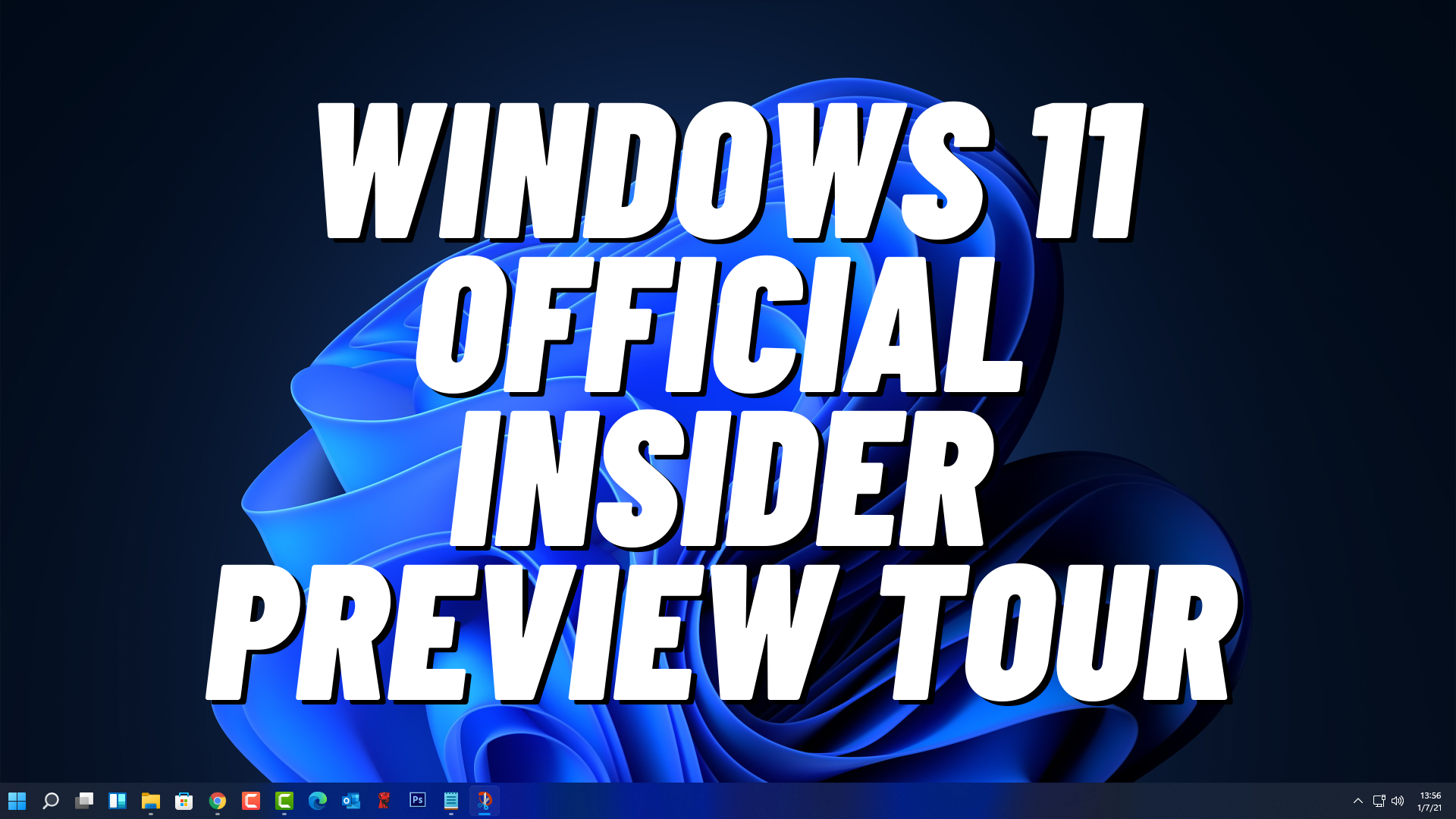 Windows 11 Official Insider Preview Tour