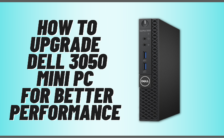 upgrade Mini PC For Better Performance